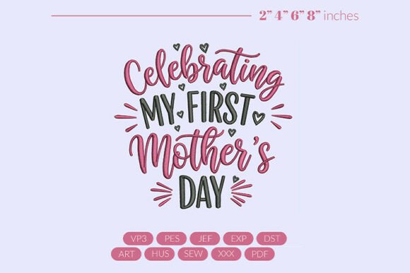 Download First Mothers Day Embroidery Design - Embroidery Collection