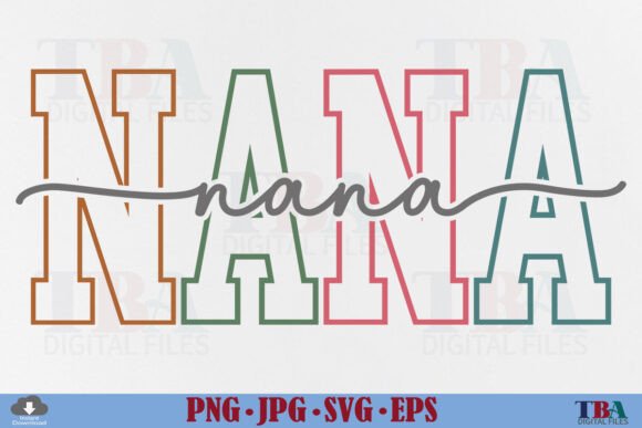 Download Nana SVG Nana PNG Grandma Varsity Design - Nana Collection