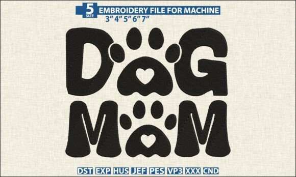 Download Dog Mom Pattern DST PES Embroidery File - Embroidery Collection