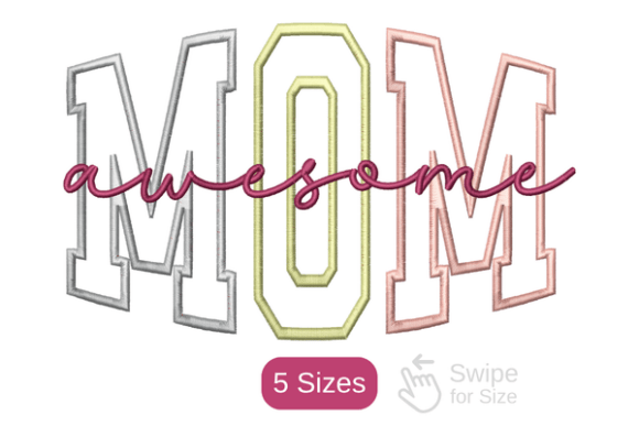 Download Awesome Mom Embroidery Design 5 Sizes - Embroidery Collection