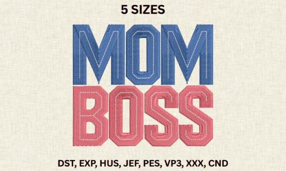 Download Mom Boss DST PES Pattern Word Embroidery - Embroidery Collection