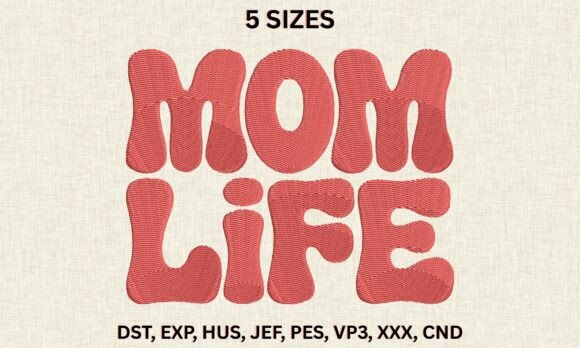 Download Mom Life Embroidery Design - Embroidery Collection