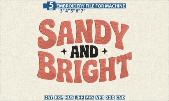 Download Sandy and Bright DST PES Embroidery File - Embroidery Collection
